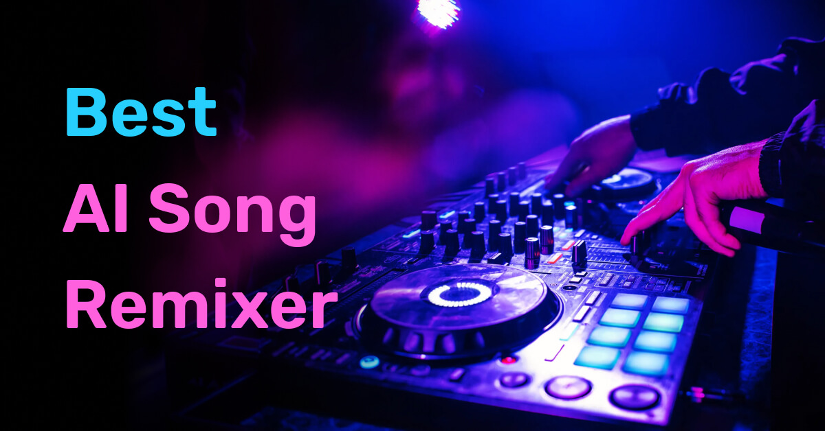 Best AI Song Remixer